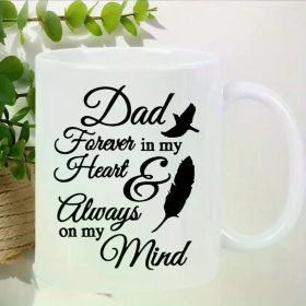 Best Dad Ceramic Coffee Mug - "Dad Forever in my Heart & Always on my Mind" Design with Heart-Shaped Bird